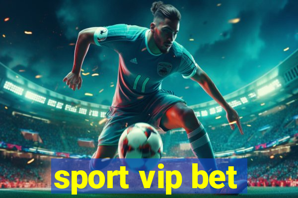 sport vip bet